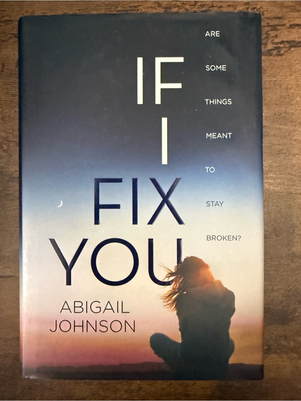 💚4/$20 If I Fix You by Abigail Johnson  - Hardcover Novel